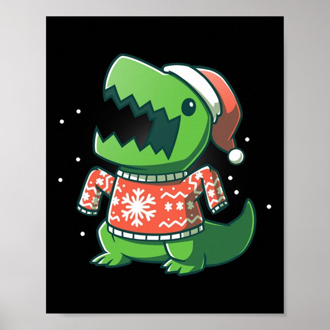 T-rex Christmas Fun Dinosaur Ugly Saurus  Poster (Front)