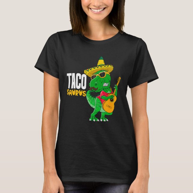 T Rex Cinco De Mayo Dinosaur Tacosaurus Guitar Som T-Shirt (Front)