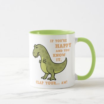 T-rex Clap Ii Mug by kbilltv at Zazzle