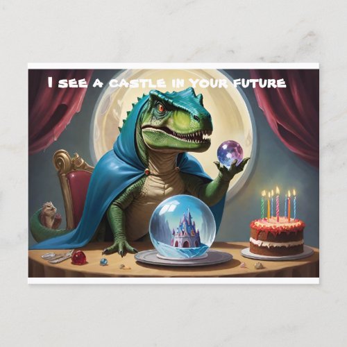 T_Rex crystal ball sees casle in your future Postcard