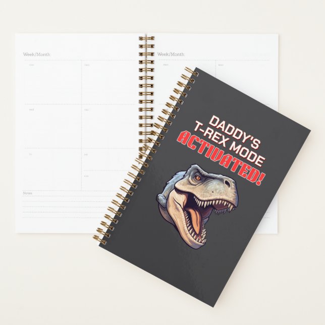 T-Rex Dad Mode Activated dinosaur meme  Planner (Display)