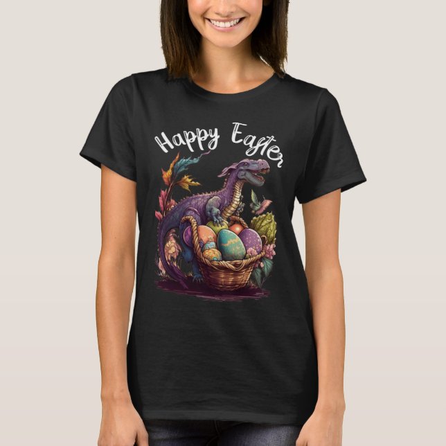 T Rex Dino Happy Easter Basket Easter Eggs Happy E T-Shirt (Front)