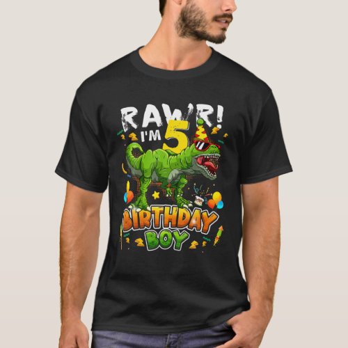 T Rex Dino Rawr Im 5 Dinosaur 5Th Birthday Boy 5 Y T_Shirt