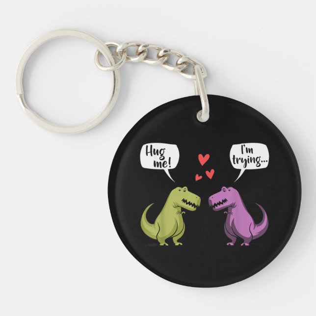 T-Rex Dinosaur Couple Hug Me Valentines Day Funny Keychain (Front)
