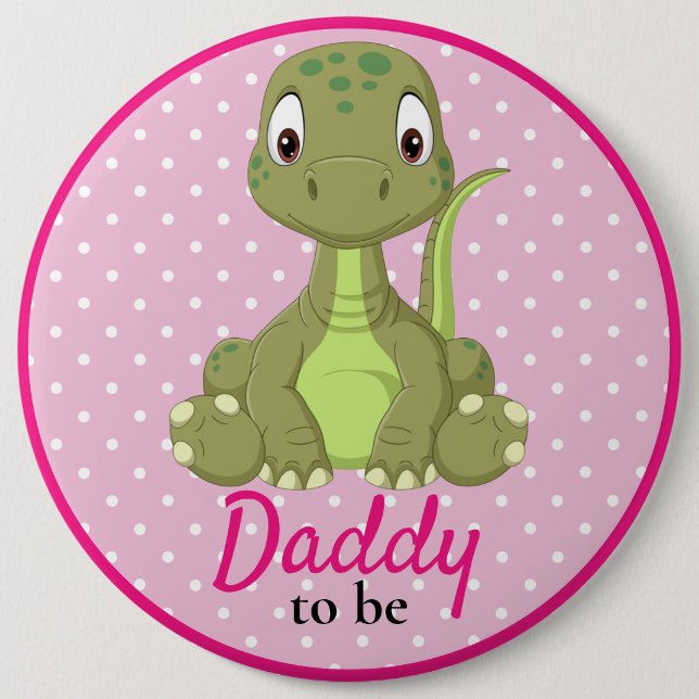 T Rex Dinosaur Daddy  Pink Baby Shower  Button (Front)