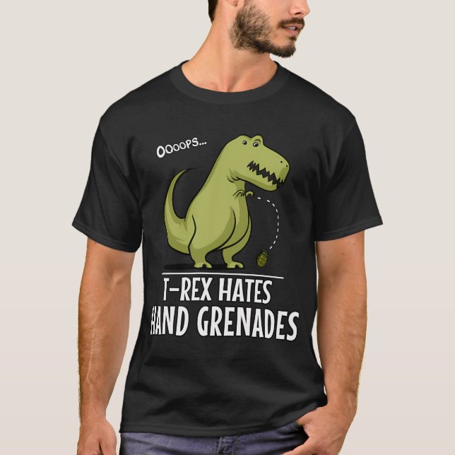 T-Rex Dinosaur Hates Hand Grenades T-Shirt (Front)