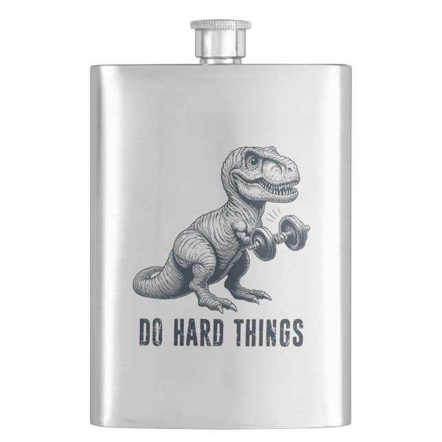T-Rex Do Hard Things Flask (Front)