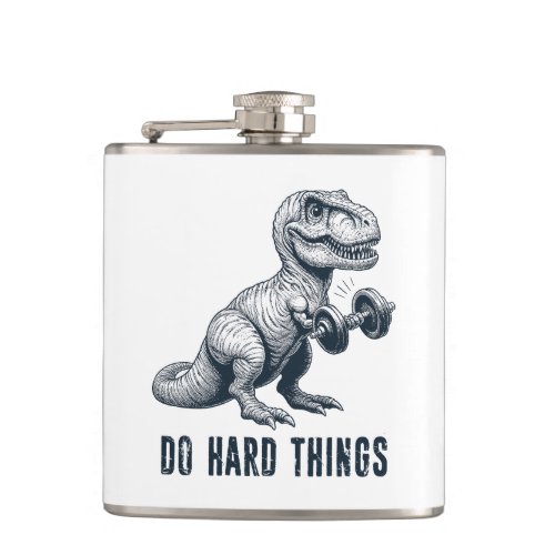 T_Rex Do Hard Things Flask