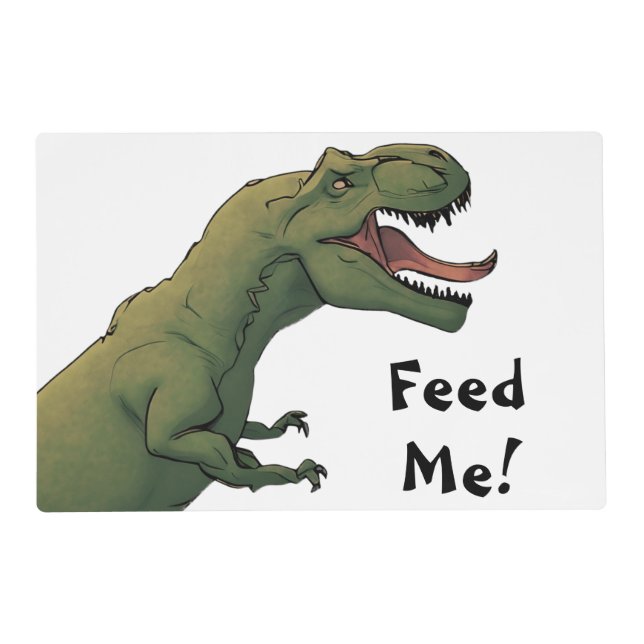 T-Rex Feed Me! Dinosaur Tyrannosaurus Table Placemat (Front)