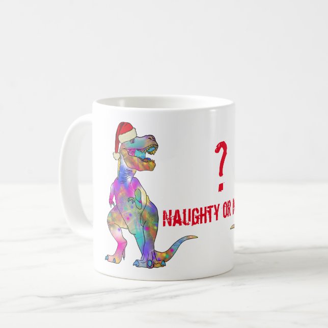 T Rex Festive Dinosaur Funny Naughty or Nice Quote Coffee Mug (Front Left)