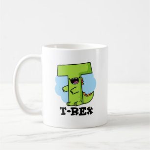 T-Rex Funny Alphabet Dinosaur Pun Coffee Mug