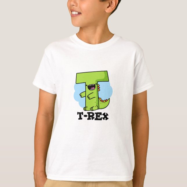 T-Rex Funny Alphabet Dinosaur Pun   T-Shirt (Front)
