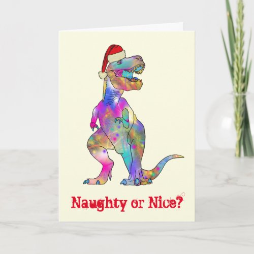 T Rex Funny Festive Naughty or Nice Dinosaur Quote Card