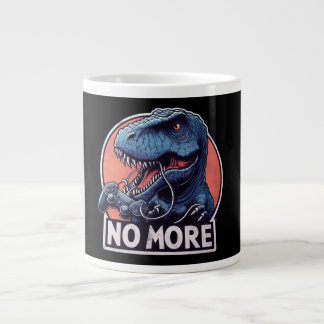 T-Rex Gamer No More Design Giant Coffee Mug