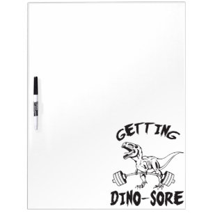T-Rex, Getting Dino Sore, Funny, Cartoon, Workout Dry Erase Board
