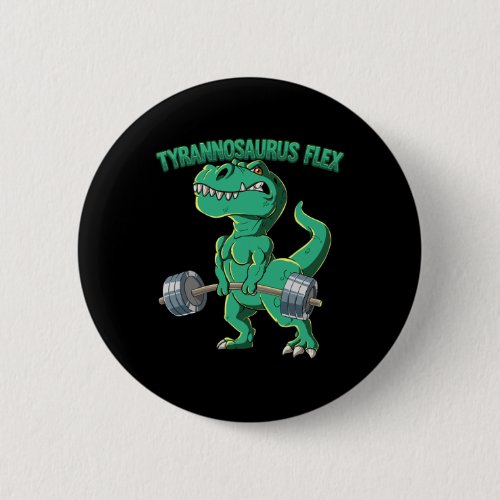 T-rex Gym Bodybuilding Tyrannosaurus Flex  Button
