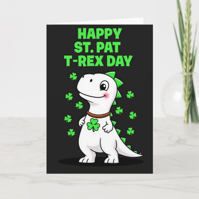 T Rex Happy St Pats Day Card (Front)