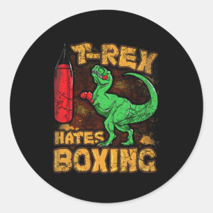 T-rex Hates Boxing Funny Boxer Dinosaur Tyrannosau Classic Round Sticker