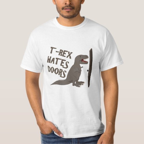 T_Rex Hates Doors Funny Dinosaur T_Shirt