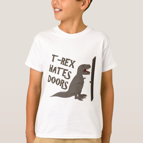 T_Rex Hates Doors T_Shirt