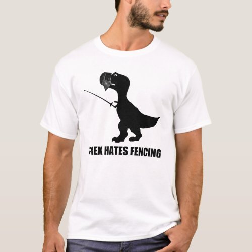 T_Rex Hates Fencing Light T_Shirt