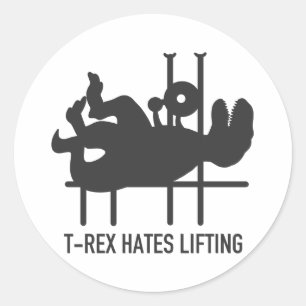T-rex hates lifting - Choose background color Classic Round Sticker