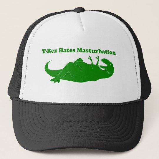 T-rex Hates Masturbation Trucker Hat | Zazzle.com