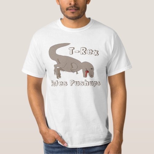 T_Rex Hates Pushups funny fitness dinosaur T_Shirt