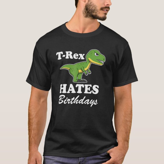 T Rex Hates  Quote Arms Dino   Trex T-Shirt (Front)