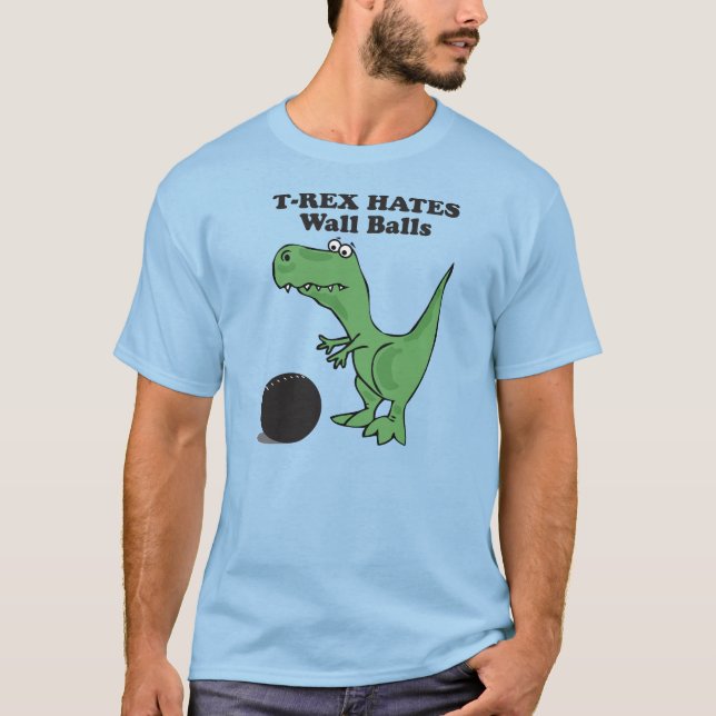 T-rex Hates Wall Ball T-Shirt (Front)