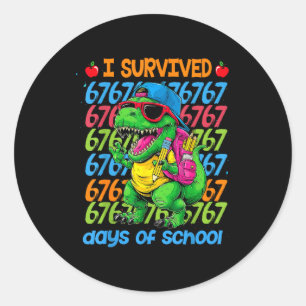 T-rex I Survived 67 Days Of School Six Seven Meme  Classic Round Sticker