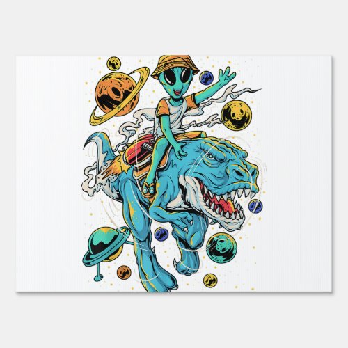 T_Rex in Outer Space  Kid Alien Riding T_Rex Dinos Sign