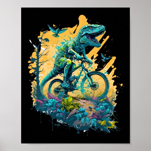T-rex Mountain Bike Cycling Trail Biking Tyrannosa Poster