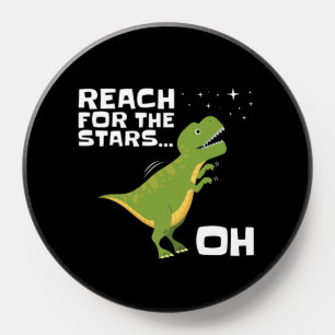 T-Rex Reach for the Stars Funny Short Arms PopSocket