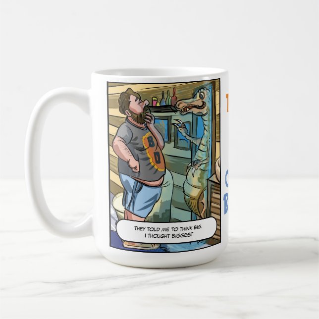 T-Rex Reflection: Think Big Chomp Bigger Coffee Mug (Left)