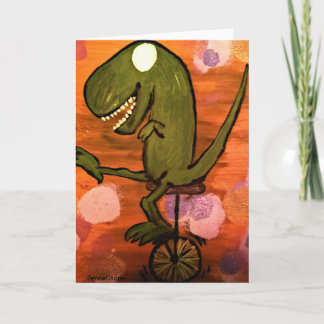 T-Rex rides a unicycle Card