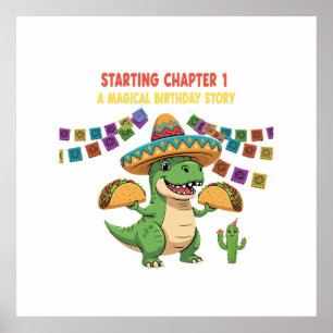 T-Rex Taco Fiesta 1st Birthday Starting Chapter Poster