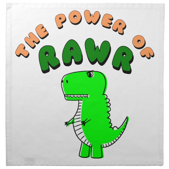 T-Rex The Power Of RAWR Cloth Napkin (Front)