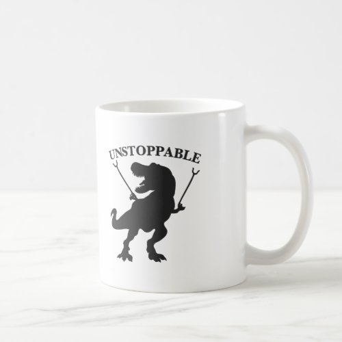 T_rex unstoppable _ Choose background color Coffee Mug