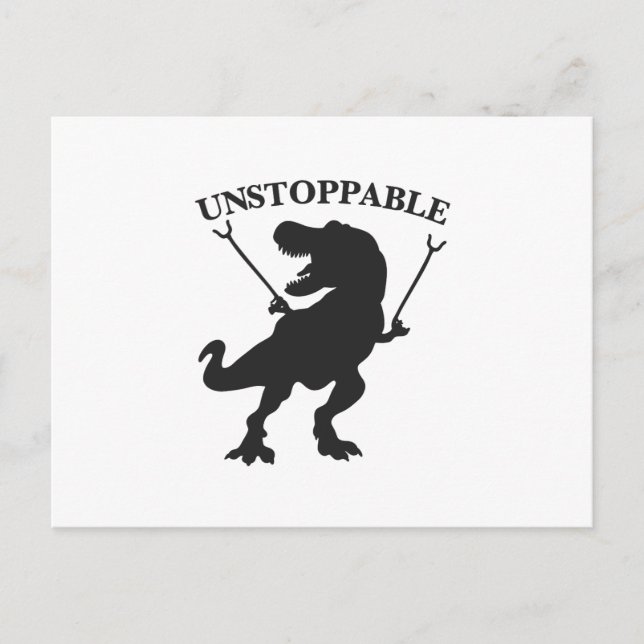T-rex unstoppable - Choose background color Postcard (Front)