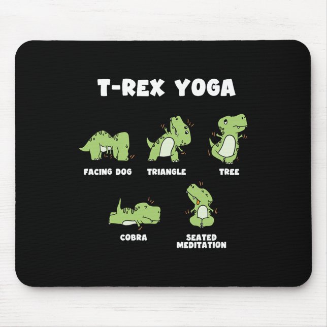 T-rex Yoga  Mouse Pad (Front)