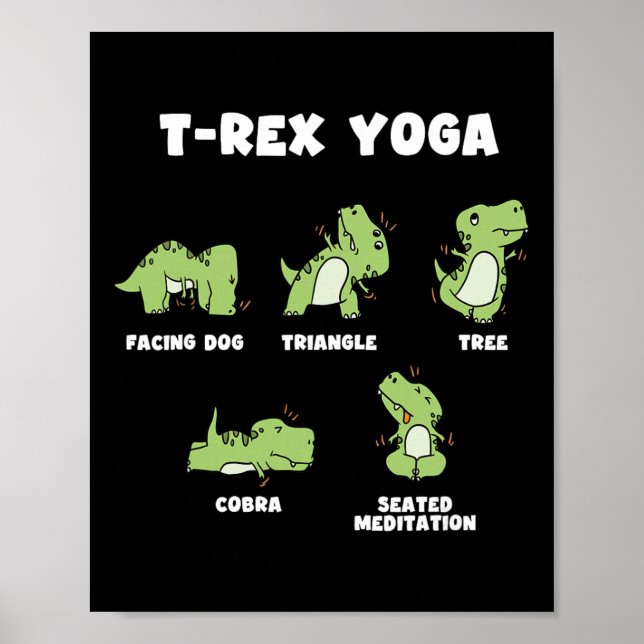 T-rex Yoga  Poster (Front)