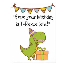 T-Rexcellent Birthday
