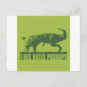 T-rexHatesPush-ups Postcard