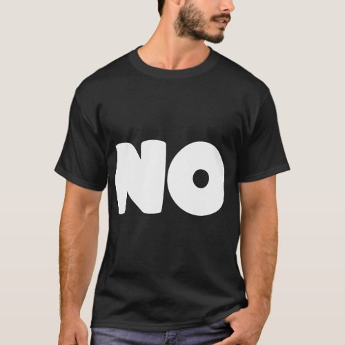 T Says No T_Shirt