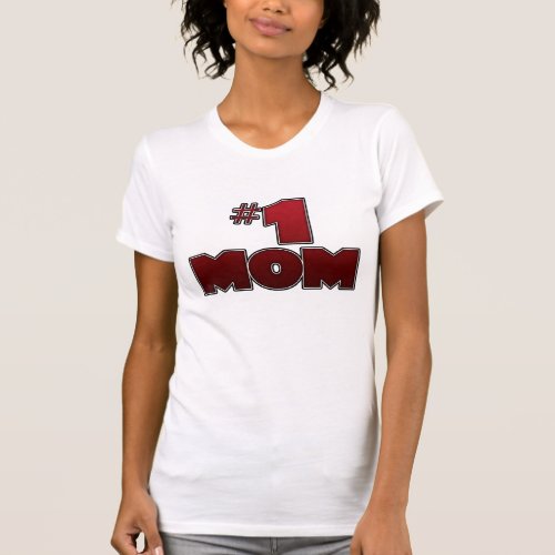 T_Shirt 1 Mom T_Shirt