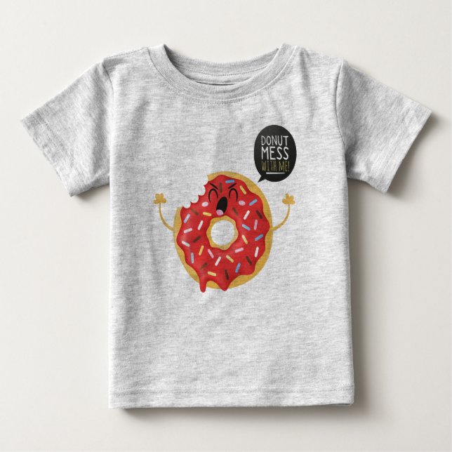 T-shirt Baby Boy Donut Mess With Me (Front)