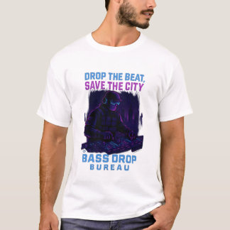 T-shirt "Bass Drop Bureau"