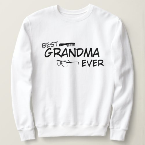 T_Shirt Best Grandma Ever Sweatshirt