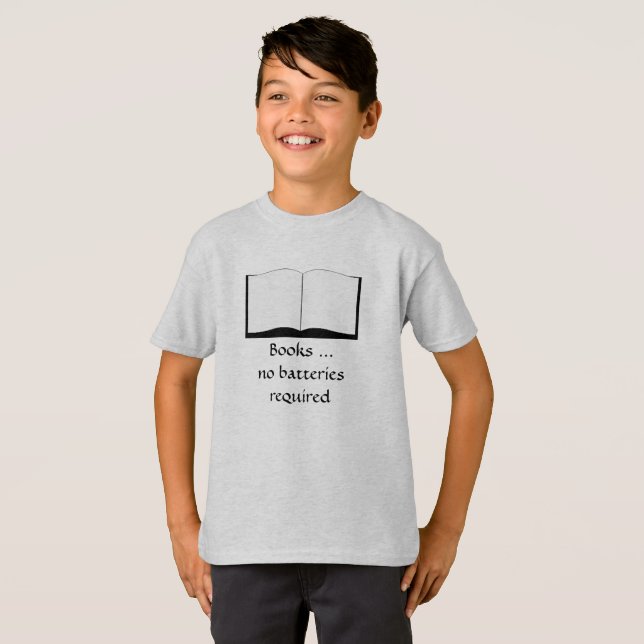 T-shirt - Books ... no batteries required (front) (Front Full)